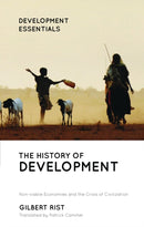 The History of Development : From Western Origins to Global Faith-9781786997562