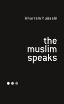 The Muslim Speaks-9781786998880