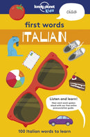 Lonely Planet Kids First Words - Italian : 100 Italian words to learn-9781787012677