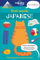 Lonely Planet Kids First Words - Japanese : 100 Japanese words to learn-9781787012691
