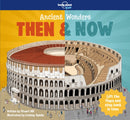 Lonely Planet Kids Ancient Wonders - Then & Now-9781787013391