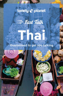 Lonely Planet Fast Talk Thai-9781787015654