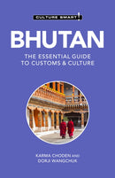 Bhutan - Culture Smart! : The Essential Guide to Customs & Culture-9781787022522