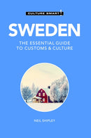 Sweden - Culture Smart! : The Essential Guide to Customs & Culture-9781787022881