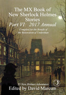 The MX Book of New Sherlock Holmes Stories - Part VI : 2017 Annual-9781787050860