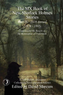 The MX Book of New Sherlock Holmes Stories - Part IX : 2018 Annual (1879-1895) (MX Book of New Sherlock Holmes Stories Series)-9781787052802