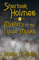 Sherlock Holmes and The Mystery of the Three Monks-9781787056930