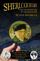 Sherlock Holmes and The Adventure of The Elusive Ear-9781787057098