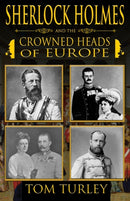 Sherlock Holmes and The Crowned Heads of Europe-9781787057715