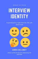 What Is Your Interview Identity : A personality type test for the job interview-9781787058156