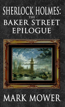 Sherlock Holmes - The Baker Street Epilogue-9781787058217