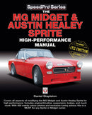 The Mg Midget & Austin-Healey Sprite High Performance Manual : Enlarged & Updated 4th Edition-9781787110014