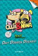 Ollie and Nina and ... : ... Daft Doggy Doings!-9781787110656