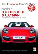 Porsche 987 Boxster & Cayman : 2nd Generation  - Model Years 2009 to 2012 Boxster, S, Spyder & Black Editions; Cayman, S, R & Black Editions-9781787110663