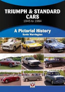 Triumph & Standard Cars 1945 to 1984 : A Pictorial History-9781787110779