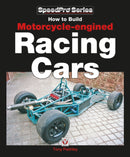 How to Build Motorcycle-Engined Racing Cars-9781787111691
