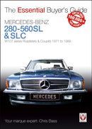 Mercedes-Benz 280-560sl & Slc : W107 Series Roadsters & Coupes 1971 to 1989-9781787111820