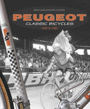 Peugeot Classic Bicycles 1945 to 1985-9781787112155