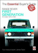 Range Rover - First Generation Models 1970 to 1996 : The Essential Buyer's Guide-9781787112223
