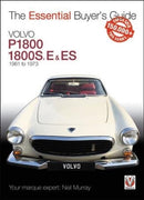 Volvo P1800/1800s, E & Es  1961 to 1973 : Essential Buyer's Guide-9781787112773
