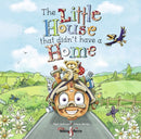 The Little House That Didn't Have a Home-9781787113077