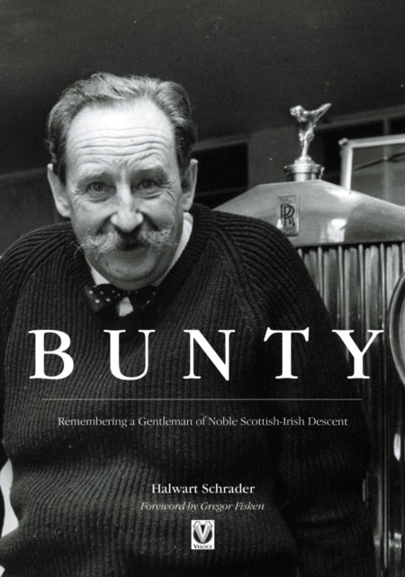 Bunty : Remembering a Gentleman of Noble Scottish Descent-9781787113480