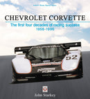 Chevrolet Corvette : The First Four Decades of Racing Success 1956-1996-9781787114920