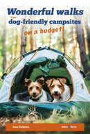 Wonderful Walks from Dog-Friendly Campsites on a Budget-9781787119444