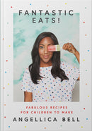 Fantastic Eats! : & How to Cook Them - Fabulous Recipes for Children to Make-9781787132733