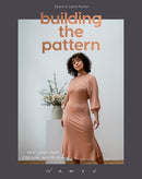 Building the Pattern : Sew Your Own Capsule Wardrobe-9781787135499