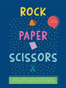 Rock, Paper, Scissors : Simple, Thrifty, Fun Activities to Keep Your Family Entertained All Year Round-9781787137189