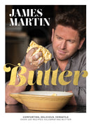 Butter : Comforting, Delicious, Versatile - Over 130 Recipes Celebrating Butter-9781787138223