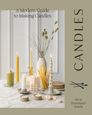 Candles : A Modern Guide to Making Candles-9781787138933