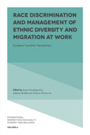 Race Discrimination and Management of Ethnic Diversity and Migration at Work : European Countries' Perspectives-9781787145948
