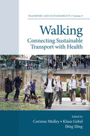 Walking : Connecting Sustainable Transport with Health-9781787146280