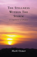 The Stillness Within The Storm : A compilation of whispers-9781787191143