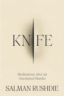 Knife : Meditations After an Attempted Murder-9781787334793