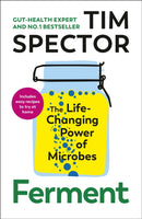 Ferment : The Life-Changing Power of Microbes-9781787336131