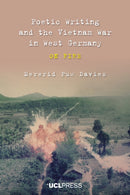 Poetic Writing and the Vietnam War in West Germany-9781787352896