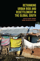 Rethinking Urban Risk and Resettlement in the Global South-9781787358294