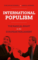 International Populism : The Radical Right in the European Parliament-9781787381391