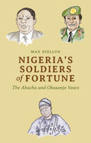 Nigeria''s Soldiers of Fortune