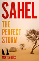 Sahel : The Perfect Storm-9781787385641