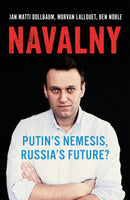 Navalny : Putin's Nemesis, Russia's Future?-9781787385757