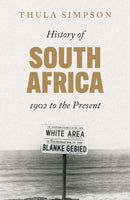 History of South Africa : 1902 to the Present-9781787387966