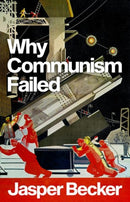 Why Communism Failed-9781787388062