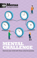 Mensa - Mental Challenge : Exercise your mind with these colourful puzzles-9781787390928