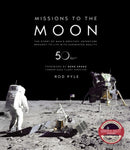Missions to the Moon : The Story of Man's Greatest Adventure Brought to Life with Augmented Reality-9781787391772