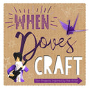 When Doves Craft : Ten Craft Projects Inspired by the Artist-9781787393301