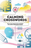 Calming Crosswords : Relax and unwind with hundreds of crosswords-9781787393820